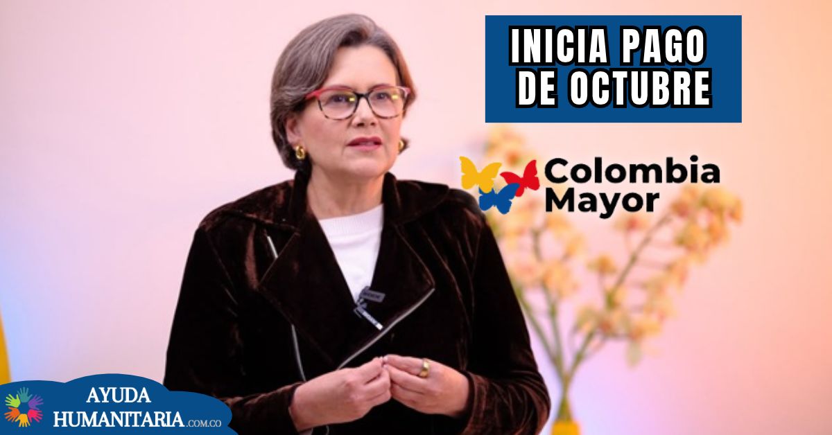 Prosperidad Social anuncia fecha de pago a beneficiarios de Colombia Mayor en Octubre